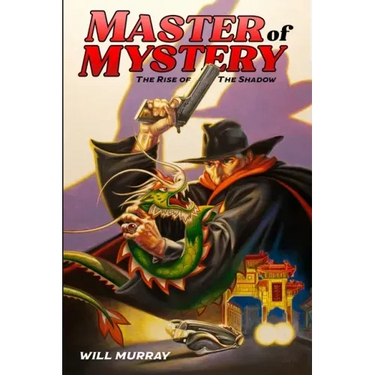 Master of Mystery: The Rise of The Shadow