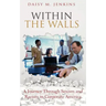 Within the Walls: A Journey Through Sexism and Racism in Corporate America