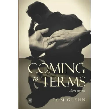 Coming to Terms: Short Stories