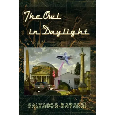 The Owl in Daylight: A screenplay based on the incredible real life of Philip K. Dick