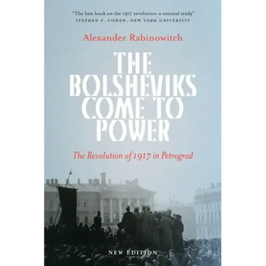 The Bolsheviks Come to Power: Anarchist Currents in the Newest Social Movements
