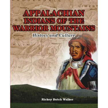 Appalachian Indians of Warrior Mountains