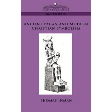 Ancient Pagan and Modern Christian Symbolism