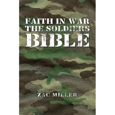 Faith in War the Soldiers Bible
