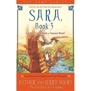 Sara, Book 3: A Talking Owl Is Worth a Thousand Words!