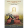 The Yoga of Jesus: Understanding the Hidden Teachings of the Gospels
