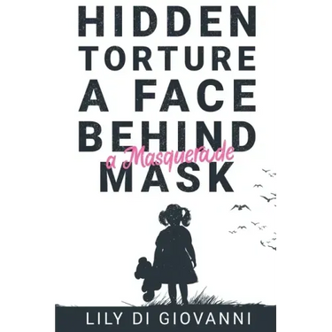 Hidden Torture - A Face Behind A Masquerade Mask