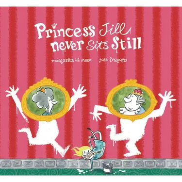 Princess Jill Never Sits Still