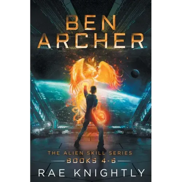 Ben Archer (The Alien Skill Series, Books 4-6)