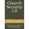 Church Security 1.0: How to start a Church Security Ministry