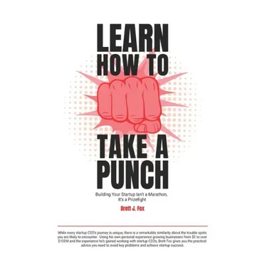 Learn How To Take A Punch: Building Your Startup Isn't A Marathon, It's A Prizefight