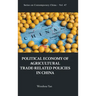 Political Economy of Agricultural Trade-Related Policies in China