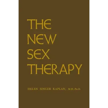 New Sex Therapy: Active Treatment of Sexual Dysfunctions