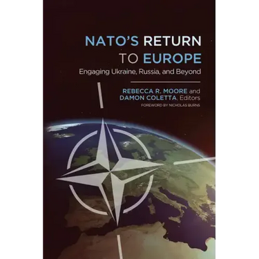 NATO's Return to Europe: Engaging Ukraine, Russia, and Beyond