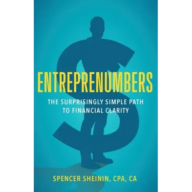 Entreprenumbers: The Surprisingly Simple Path to Financial Clarity