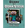 Diary of a Minecraft Dork Steve: Book 2 - The Hero