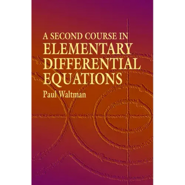 A Second Course in Elementary Differential Equations