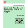 Sinai and Palestine, in connection with their history.