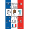 Household Items - English to French Flash Card Book: Black and White Edition - French for Kids