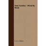 Your Garden - Week By Week