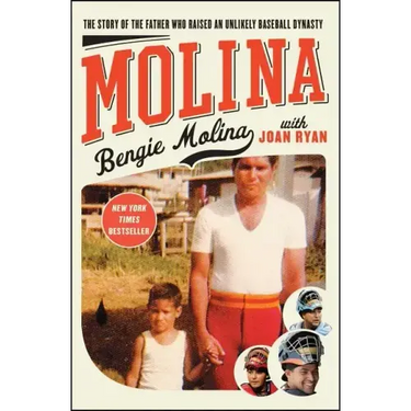 Molina: The Story of the Father Who Raised an Unlikely Baseball Dynasty