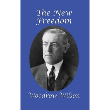 The New Freedom
