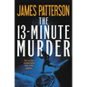 The 13-Minute Murder (Hardcover Library Edition)
