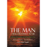 The Man I Was Destined to Be: Addiction, Incarceration, and the Road Back to God