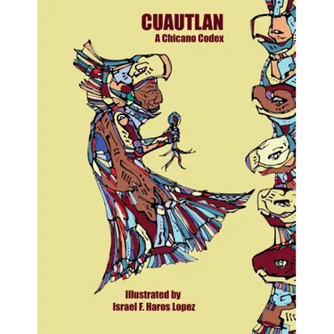 Cuautlan: A Chicano Codex