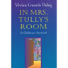 In Mrs. Tully's Room: A Childcare Portrait