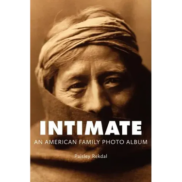 Intimate: An American Family Photo Album