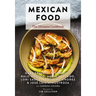 Mexican Food: The Ultimate Cookbook