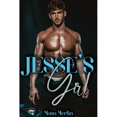 Jesse's Girl: A Bully Romance