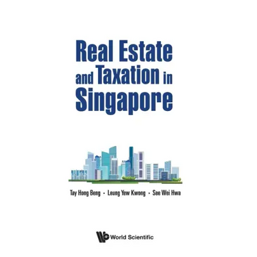 Real Estate and Taxation in Singapore