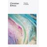 Christian Ethics
