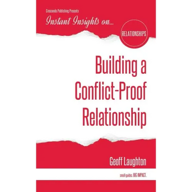 Building a Conflict-Proof Relationship