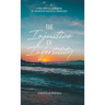 The Injustice of Infertility: A True Story of Heartbreak, Determination and Never-Ending Hope