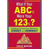 What If Your ABCs Were Your 123s?: Building Connections Between Literacy and Numeracy