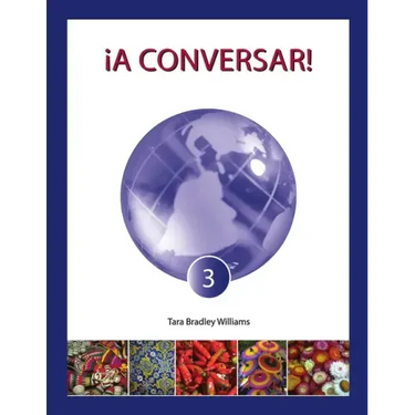 ¡A Conversar! Level 3 Student Workbook