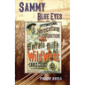 Sammy Blue Eyes