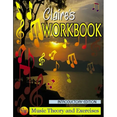 Claire's Music Workbook - Introductory