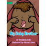 My Baby Brother