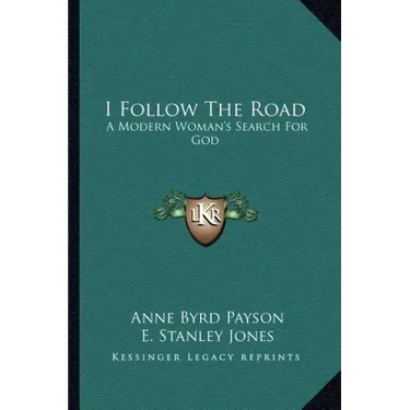 I Follow the Road: A Modern Woman's Search for God