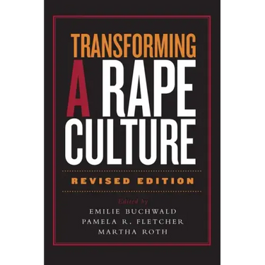 Transforming a Rape Culture