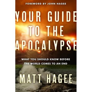Your Guide to the Apocalypse: What You Should Know Before the World Comes to an End