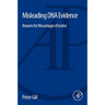 Misleading DNA Evidence: Reasons for Miscarriages of Justice