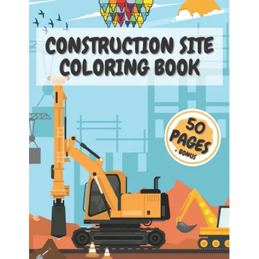Construction Site Coloring Book: Truck Activity Books for Kids 4-8 8-10 Crafts Crayons