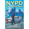 NYPD: Law & Disorder