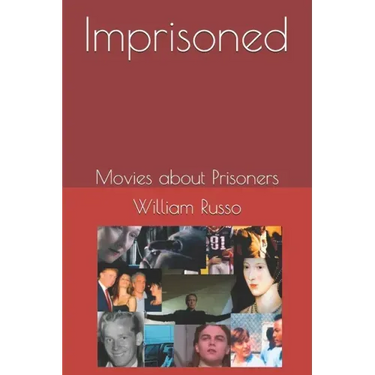Imprisoned Movies about Prisoners