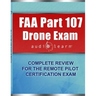 FAA Part 107 Drone Exam AudioLearn: Complete Review for the Remote Pilot Certification Exam